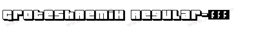 GroteskRemix Regular字体转换